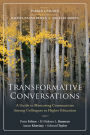 Transformative Conversations: A Guide to Mentoring Communities Among Colleagues in Higher Education / Edition 1