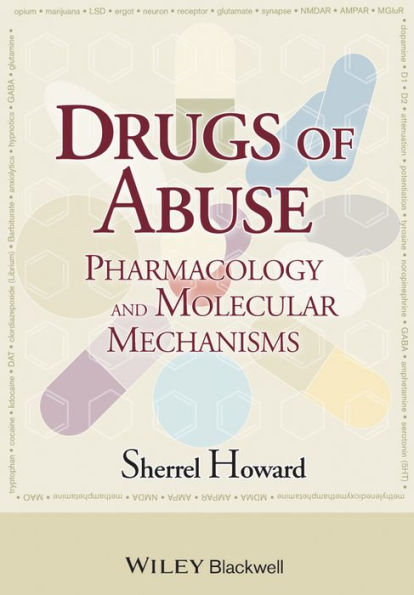 Drugs of Abuse: Pharmacology and Molecular Mechanisms / Edition 1