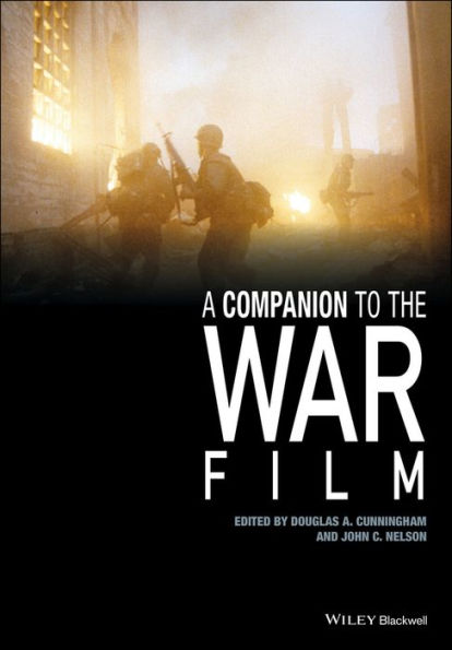 A Companion to the War Film / Edition 1