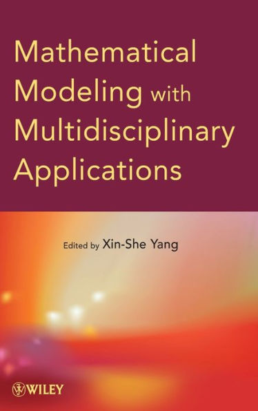 Mathematical Modeling with Multidisciplinary Applications