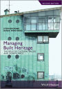 Managing Built Heritage: The Role of Cultural Values and Significance