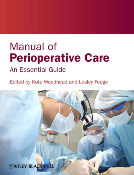 Manual of Perioperative Care: An Essential Guide