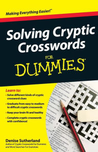 Title: Solving Cryptic Crosswords For Dummies, Author: Denise Sutherland