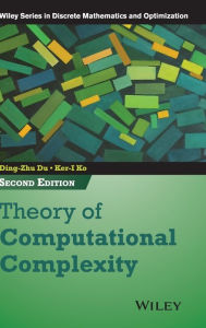 Title: Theory of Computational Complexity / Edition 2, Author: Ding-Zhu Du