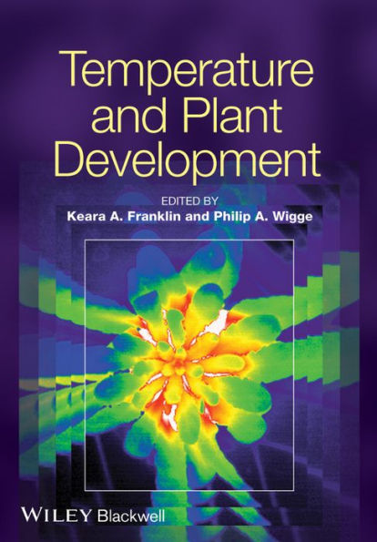 Temperature and Plant Development / Edition 1