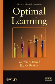 Title: Optimal Learning, Author: Warren B. Powell