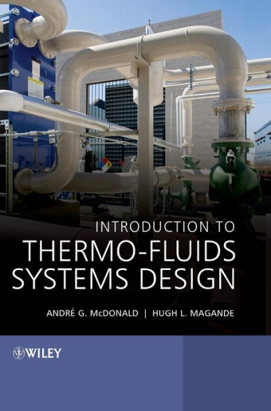 Introduction to Thermo-Fluids Systems Design / Edition 1