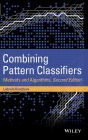Combining Pattern Classifiers: Methods and Algorithms
