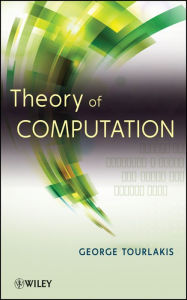 Title: Theory of Computation, Author: George Tourlakis
