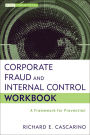 Alternative view 2 of Corporate Fraud and Internal Control Workbook: A Framework for Prevention