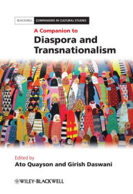 Title: A Companion to Diaspora and Transnationalism, Author: Ato Quayson