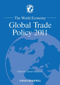 Title: The World Economy: Global Trade Policy 2011, Author: David Greenaway
