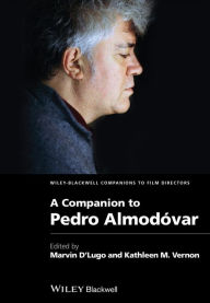 Title: A Companion to Pedro Almodóvar, Author: Marvin D'Lugo