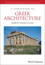 A Companion to Greek Architecture