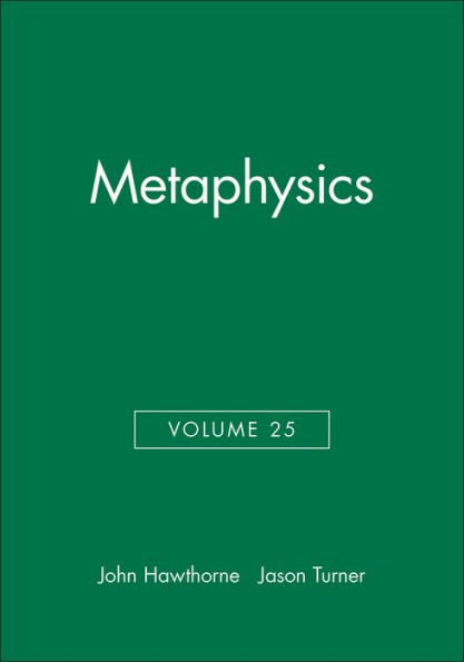 Metaphysics, Volume 25