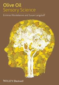 Title: Olive Oil Sensory Science / Edition 1, Author: Erminio Monteleone