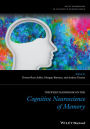 The Wiley Handbook on The Cognitive Neuroscience of Memory / Edition 1