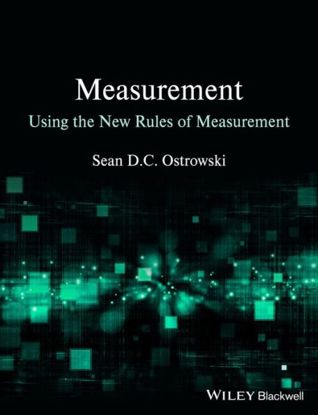 Measurement using the New Rules of Measurement / Edition 1