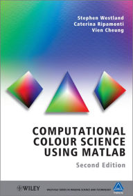 Title: Computational Colour Science Using MATLAB, Author: Stephen Westland