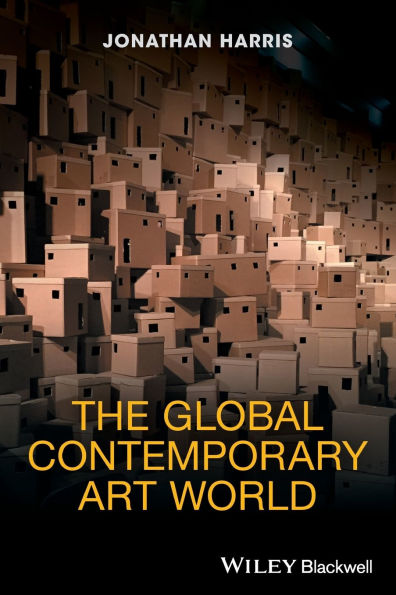 The Global Contemporary Art World / Edition 1