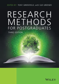 Title: Research Methods for Postgraduates / Edition 3, Author: Tony Greenfield