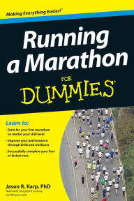 Title: Running a Marathon For Dummies, Author: Jason Karp