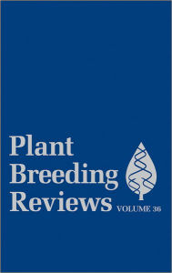 Title: Plant Breeding Reviews, Volume 36 / Edition 1, Author: Jules Janick