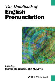 Title: The Handbook of English Pronunciation, Author: Marnie Reed