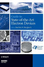 Guide to State-of-the-Art Electron Devices / Edition 1