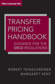 Title: Transfer Pricing Handbook: Guidance on the OECD Regulations / Edition 1, Author: Robert Feinschreiber