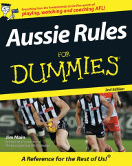 Title: Aussie Rules For Dummies, Author: Jim Maine