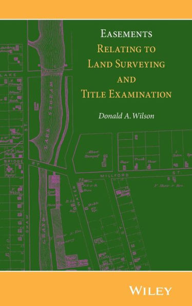 Easements Relating to Land Surveying and Title Examination / Edition 1