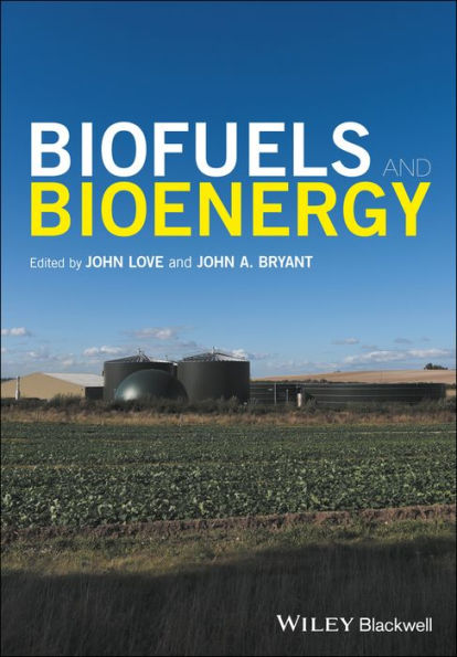 Biofuels and Bioenergy / Edition 1
