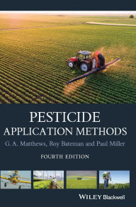 Title: Pesticide Application Methods / Edition 4, Author: Graham Matthews