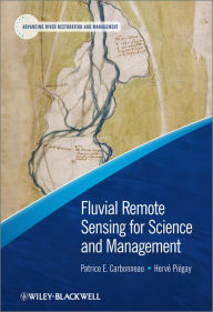 Title: Fluvial Remote Sensing for Science and Management, Author: Patrice Carbonneau