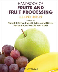 Title: Handbook of Fruits and Fruit Processing, Author: Nirmal K. Sinha