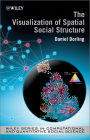 The Visualization of Spatial Social Structure