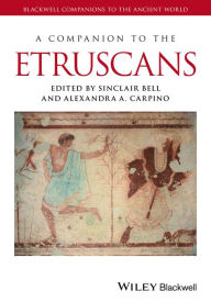 Title: A Companion to the Etruscans, Author: Sinclair Bell