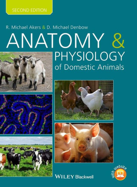 Anatomy and Physiology of Domestic Animals / Edition 2