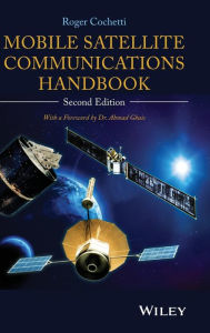 Title: Mobile Satellite Communications Handbook / Edition 2, Author: Roger Cochetti