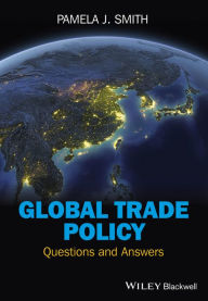 Title: Global Trade Policy: Questions and Answers, Author: Pamela J. Smith