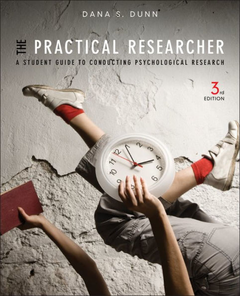 The Practical Researcher: A Student Guide to Conducting Psychological Research / Edition 3