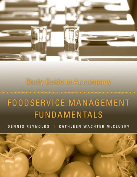 Foodservice Management Fundamentals, Study Guide / Edition 1