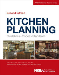 Title: Kitchen Planning: Guidelines, Codes, Standards / Edition 2, Author: NKBA (National Kitchen and Bath Association)