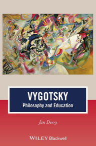 Title: Vygotsky: Philosophy and Education, Author: Jan Derry