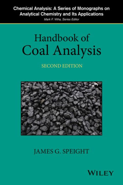 Handbook of Coal Analysis / Edition 2