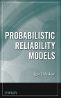 Probabilistic Reliability Models