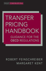 Title: Transfer Pricing Handbook: Guidance on the OECD Regulations, Author: Robert Feinschreiber