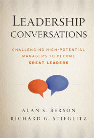 Title: Leadership Conversations: Challenging High Potential Managers to Become Great Leaders, Author: Alan S. Berson