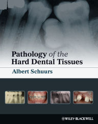 Title: Pathology of the Hard Dental Tissues, Author: Albert Schuurs